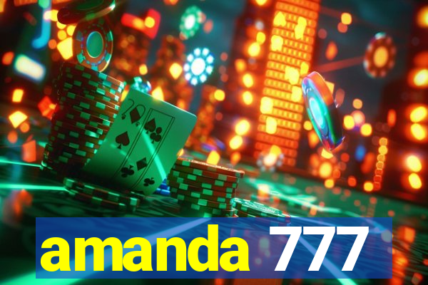 amanda 777